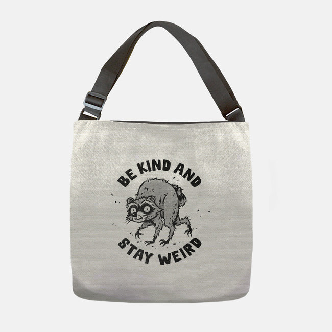 Be Kind And Stay Weird-None-Adjustable Tote-Bag-kg07