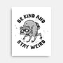 Be Kind And Stay Weird-None-Stretched-Canvas-kg07