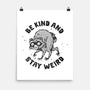 Be Kind And Stay Weird-None-Matte-Poster-kg07