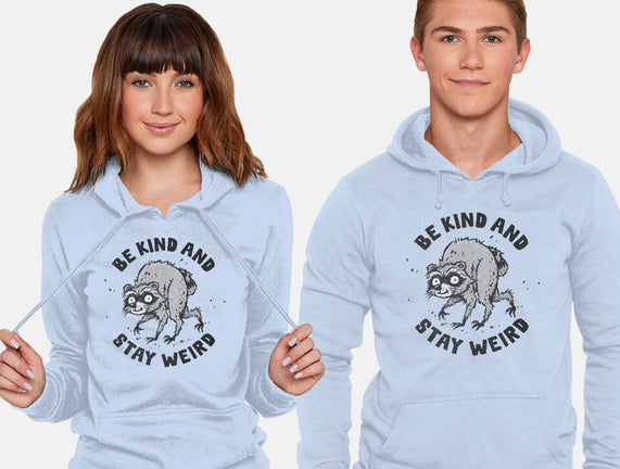 Be Kind And Stay Weird