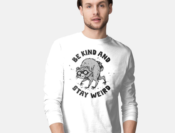 Be Kind And Stay Weird