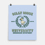 Silly Goose University-None-Matte-Poster-kg07