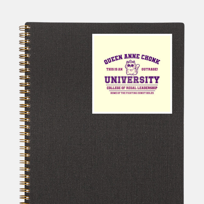 Queen Anne Chonk University-None-Glossy-Sticker-kg07