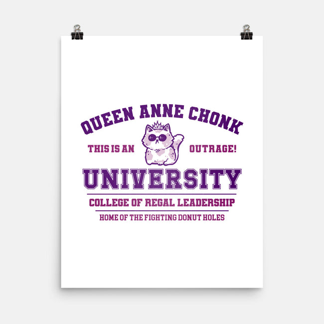 Queen Anne Chonk University-None-Matte-Poster-kg07