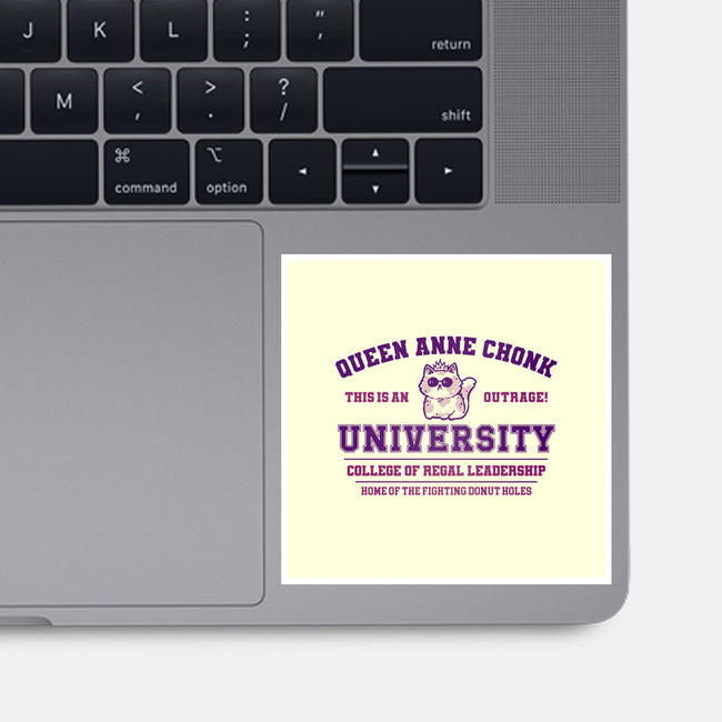 Queen Anne Chonk University-None-Glossy-Sticker-kg07