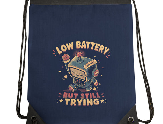 Low Battery But Still Trying
