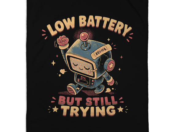 Low Battery But Still Trying