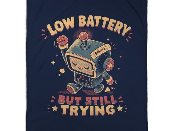 Low Battery But Still Trying