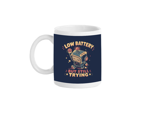 Low Battery But Still Trying