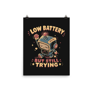 Low Battery But Still Trying