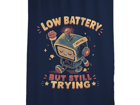 Low Battery But Still Trying