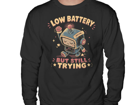 Low Battery But Still Trying