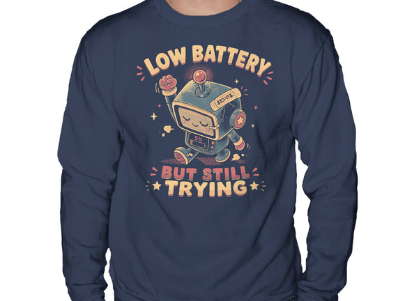 Low Battery But Still Trying
