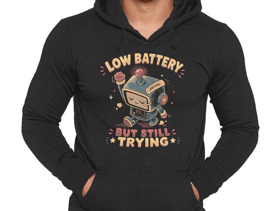 Low Battery But Still Trying