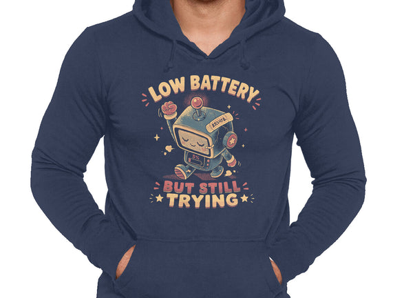 Low Battery But Still Trying