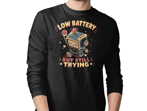 Low Battery But Still Trying