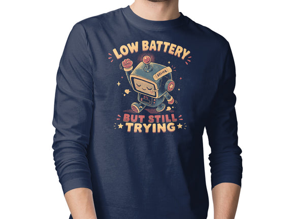 Low Battery But Still Trying