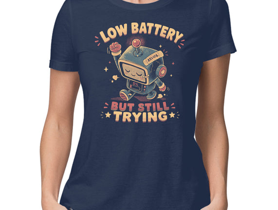 Low Battery But Still Trying