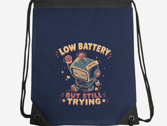 Low Battery But Still Trying