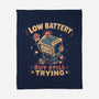 Low Battery But Still Trying-None-Fleece-Blanket-naomori