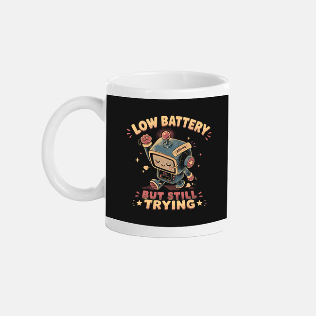 Low Battery But Still Trying-None-Mug-Drinkware-naomori