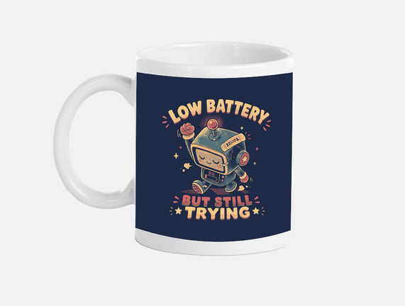 Low Battery But Still Trying
