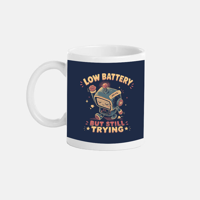 Low Battery But Still Trying-None-Mug-Drinkware-naomori