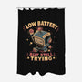 Low Battery But Still Trying-None-Polyester-Shower Curtain-naomori