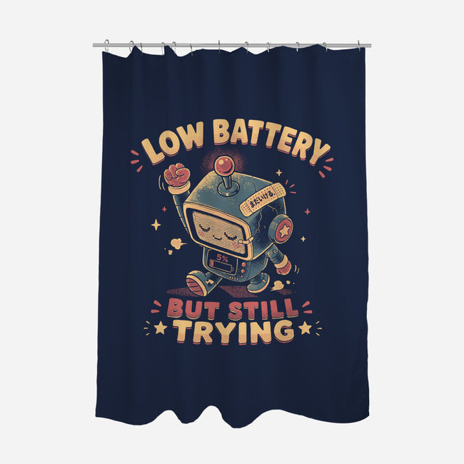 Low Battery But Still Trying-None-Polyester-Shower Curtain-naomori