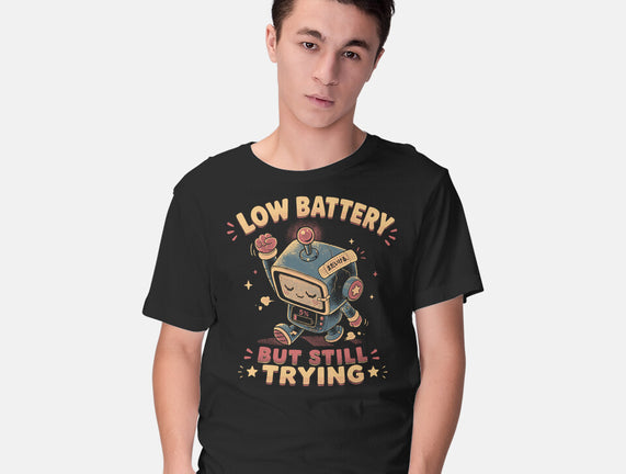 Low Battery But Still Trying