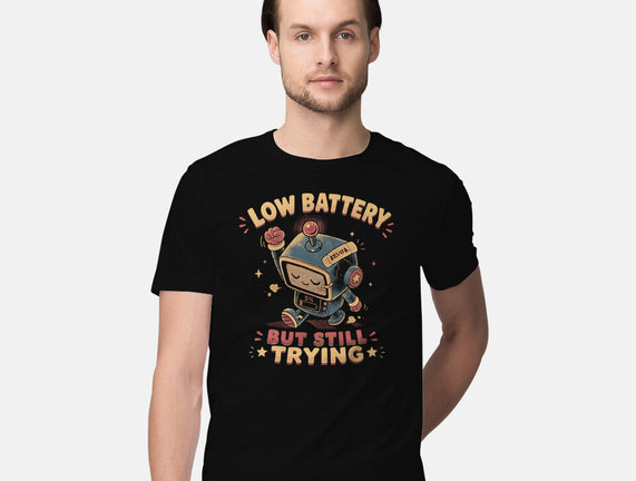 Low Battery But Still Trying