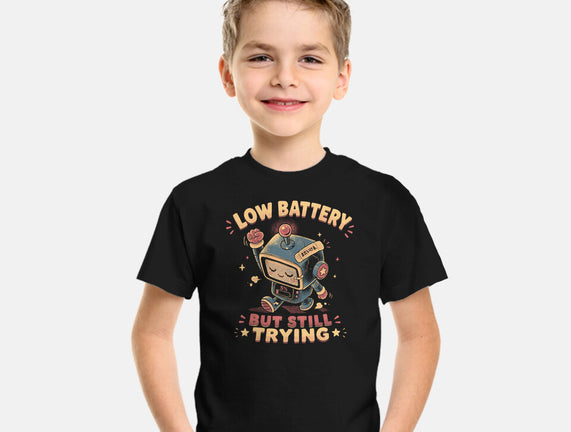 Low Battery But Still Trying