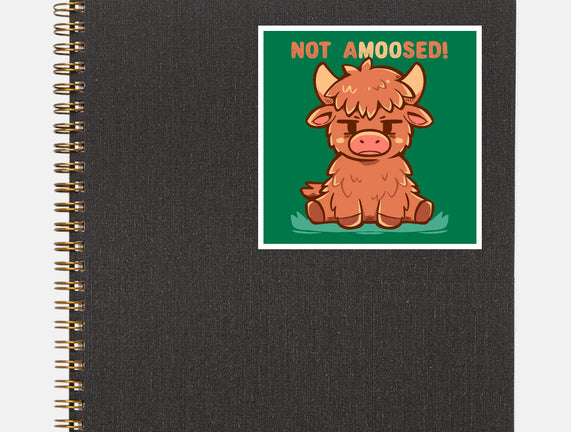 Not Amoosed Today