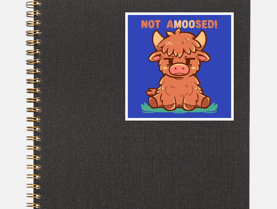 Not Amoosed Today
