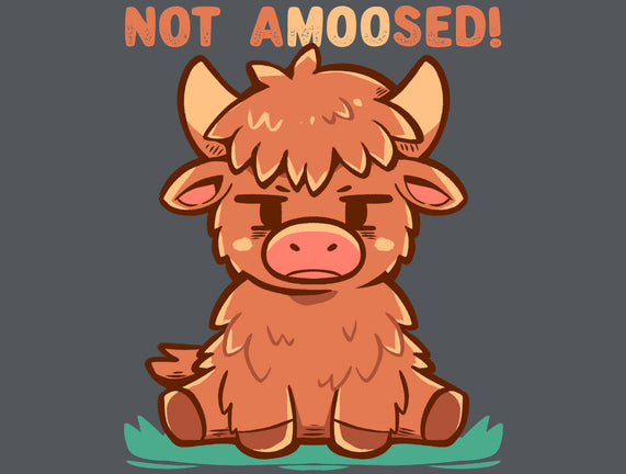 Not Amoosed Today