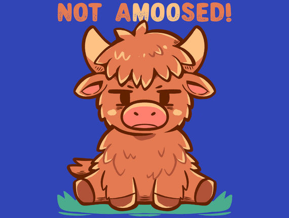 Not Amoosed Today