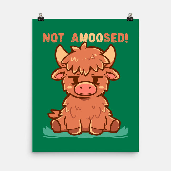 Not Amoosed Today-None-Matte-Poster-TechraNova