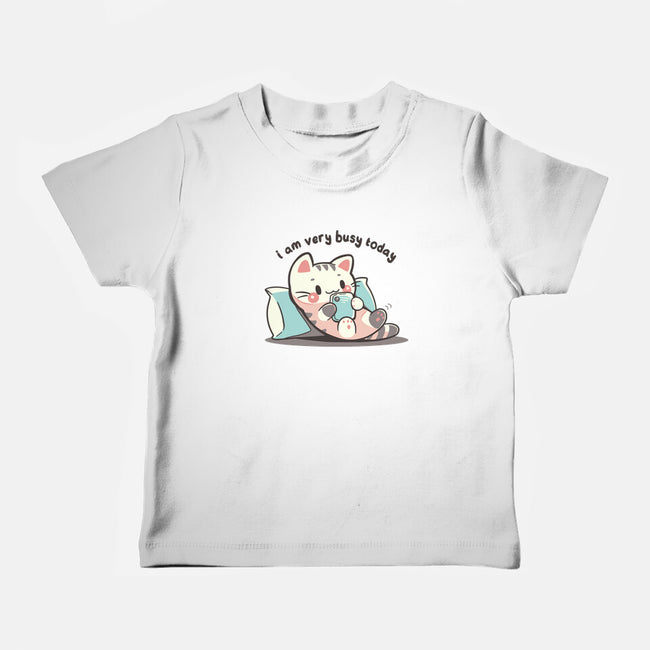 I Am Very Busy Today-Baby-Basic-Tee-TechraNova