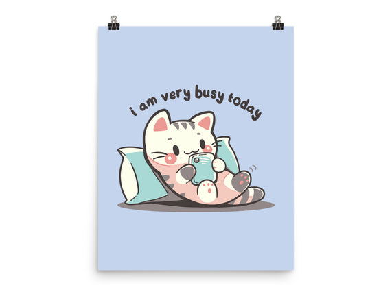 I Am Very Busy Today