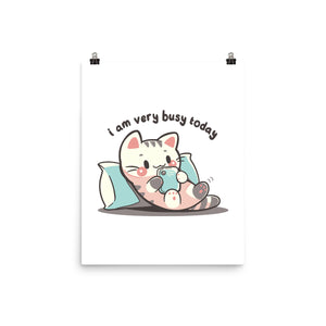 I Am Very Busy Today