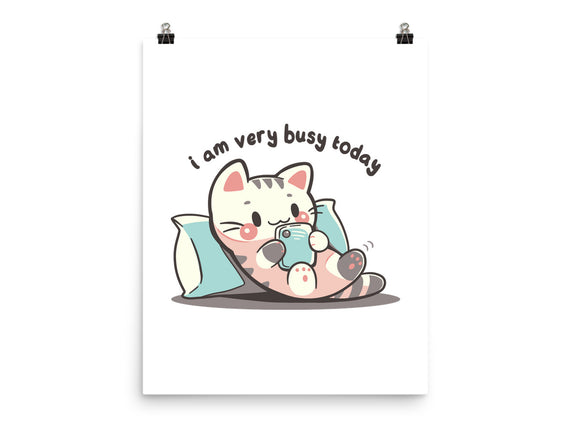 I Am Very Busy Today