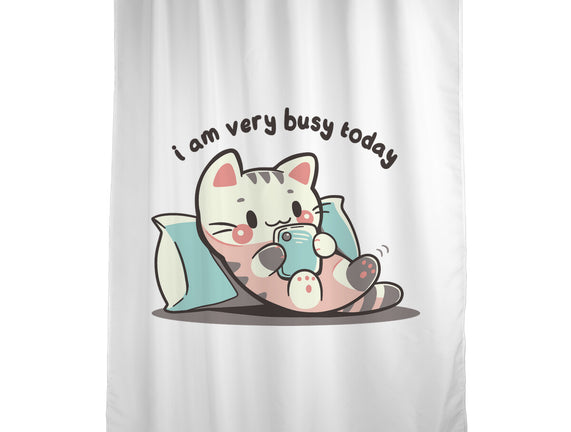 I Am Very Busy Today