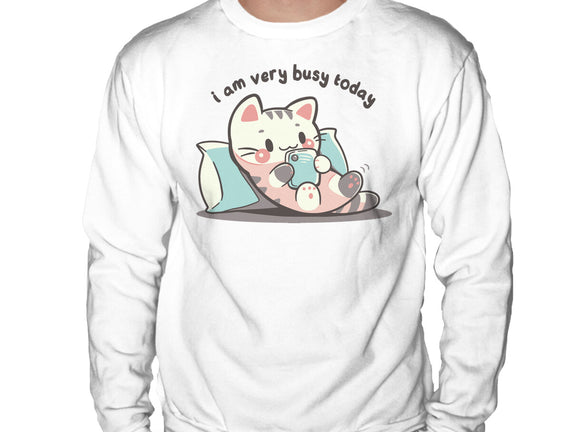 I Am Very Busy Today
