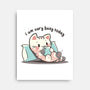 I Am Very Busy Today-None-Stretched-Canvas-TechraNova