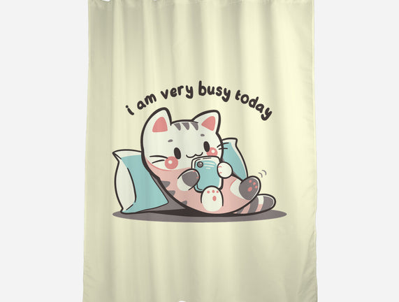 I Am Very Busy Today