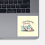 I Am Very Busy Today-None-Glossy-Sticker-TechraNova