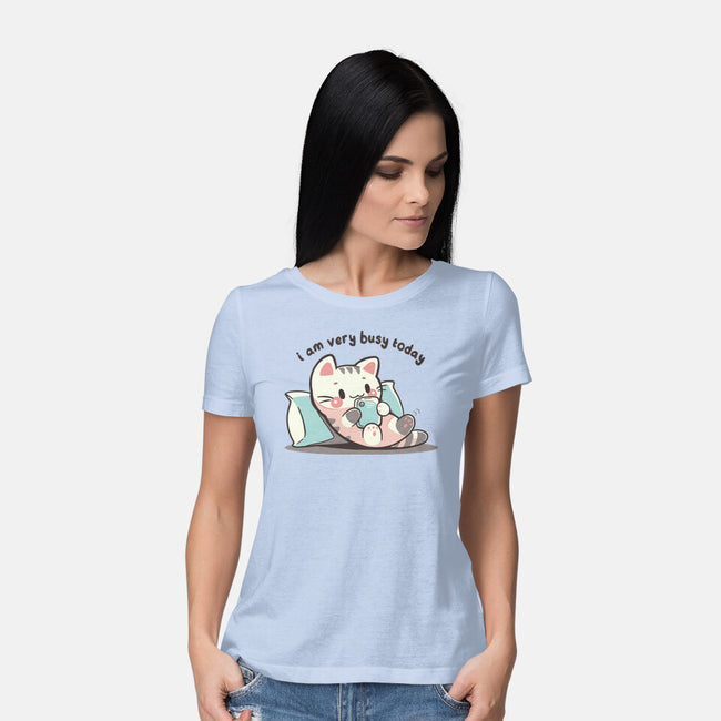 I Am Very Busy Today-Womens-Basic-Tee-TechraNova