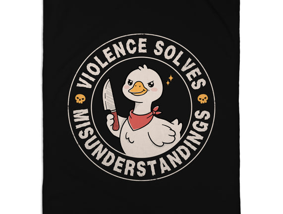 Violence Solves Misunderstandings