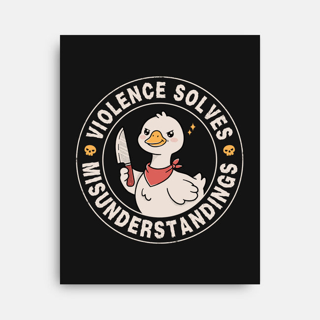 Violence Solves Misunderstandings-None-Stretched-Canvas-GODZILLARGE