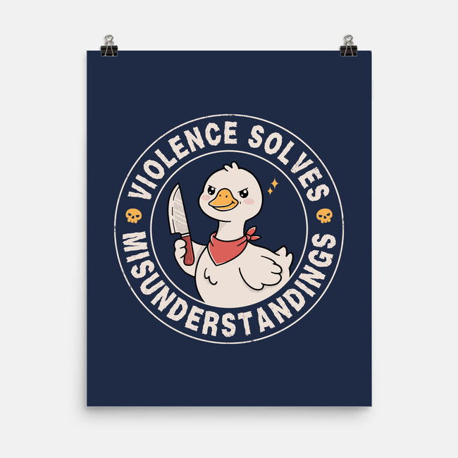 Violence Solves Misunderstandings-None-Matte-Poster-GODZILLARGE